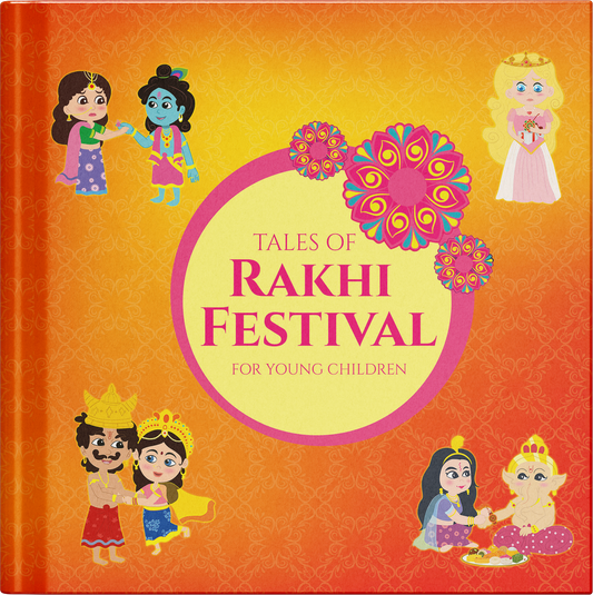 Tales Of Rakhi Festival For Young Children